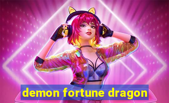 demon fortune dragon